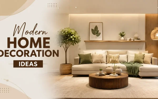 Modern Home Decoration Ideas for 2026: Minimalism with Warmth and Personality